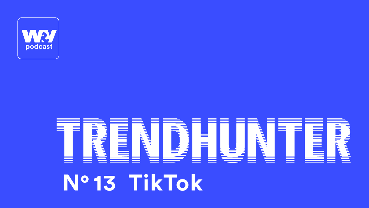 In der 13. Folge des "W&V Trendhunter" gehen wir der Frage nach, wie Marken auf Tiktok erfolgreich sein können.