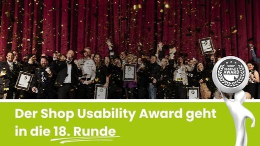 Ein Awardbild auf dem Menschen zu sehen sind, die auf einer Bühne feiern mit Konfetti. Unten hervorgehobener Text: Der Shop Usability Award geht in die 18. Runde
