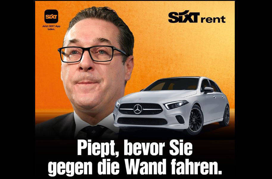 Strache in Not: Das Motiv stammt von Jung von Matt für Sixt.